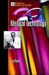 Medical Technology (Milestones Series) Medical Technology (Milestones Series)