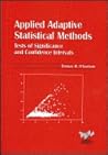 Applied Adaptive Statistical Methods: Tests of Significance and Confidence Intervals (ASA-SIAM Series on Statistics and Applied Probability, Series Number 12)