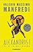 Alexandros / Alexandros by Valerio Massimo Manfredi
