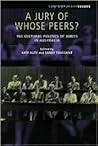 A Jury Of Whose Peers?: The Cultural Politics Of Juries In Australia (Conteporary Issues)