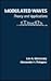 Modulated Waves: Theory and Applications (Johns Hopkins Studies in the Mathematical Sciences)