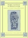 Word And Image In Maya Culture: Explorations in Language, Writing, and Representation (Hardcover)