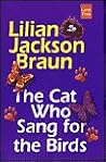 The Cat Who Sang for the Birds