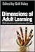 Dimensions Of Adult Learning by Griff Foley