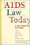 AIDS Law Today: A New Guide for the Public