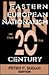 Eastern European Nationalism in the Twentieth Century by Peter F. Sugar