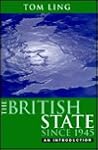 The British State Since 1945: An Introduction