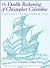 The Double Reckoning of Christopher Columbus, 3 August-12 October 1492: Poems