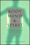 Body Mind & Spirit: A Dictionary of New Age Ideas, People, Places, and Terms (Paperback)