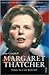 Margaret Thatcher, Vol. 2: ...
