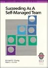 Succeeding As a Self-Managed Team: A Practical Guide to Operating As a Self-Managed Work Team (Quality Improvement Series)