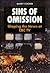 Sins of Omission: Shaping t...
