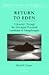 Return to Eden: A Journey T...