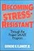 Becoming Stress Resistant: Through the Project SMART Program