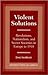 Violent Solutions: Revoluti...