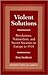 Violent Solutions: Revolutions, Nationalism, and Secret Societies in Europe to 1918