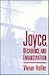 Joyce, Decadence, and Emancipation