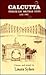 Calcutta: Through British E...