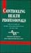 Controlling Health Professi...