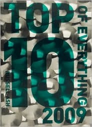 Top 10 Of Everything 2009
