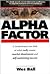 The Alpha Factor by Wes Ball