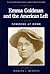 Emma Goldman and the American Left "Nowhere at Home" by Marian J. Morton