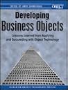 Developing Business Objects (SIGS: Managing Object Technology, Series Number 11) Developing Business Objects (SIGS: Managing Object Technology, Series Number 11)
