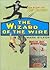 The Wizard of the Wire: The Story of Con Colleano