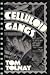 Celluloid Gangs