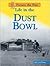 Life in the Dust Bowl (Picture the Past)