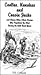 Coolies, Kanakas and Cousin Jacks: And Eleven Other Ethnic Groups Who Populated the West During the Gold Rush Years