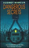 Dangerous Secrets (An Avon Flare Book)