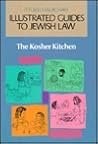 The Kosher Kitchen (Illustrated Guides to Jewish Law)