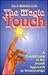 The Magic Touch : A Candid Look at the Jewish Approach to Relationships