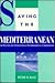 Saving the Mediterranean by Peter Haas
