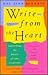 Write from the Heart: Unleashing the Power of Your Creativity