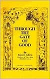 Through the Gate of Good or Christ and Conduct (Paperback)