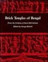 Brick Temples of Bengal: From the Archives of David McCutchion