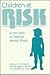 Children at Risk by Ronald A. Feldman