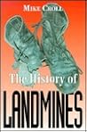 The History of Landmines The History of Landmines