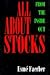 All About Stocks: From the Inside Out