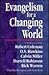 Evangelism for a Changing W...