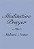 Meditative Prayer (IVP Booklets)