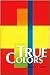 True Colors