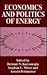 Economics and Politics of Energy (Language of Science)