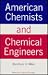 American Chemists and Chemical Engineers