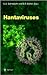 Current Topics in Microbiology and Immunology, Volume 256: Hantaviruses