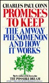 Promises to keep: the amway phenomenon and how it works -100 (Mass Market Paperback)