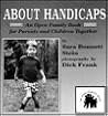 About Handicaps: An Open Family Book for Parents and Children Together