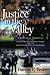 Justice in the Valley